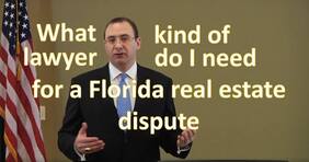 David Steinfeld's video on why business lawyers fit best for Florida real estate disputes