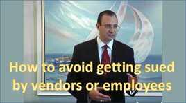 David Steinfeld's video on how to insulate your business from vendor or employee lawsuits
